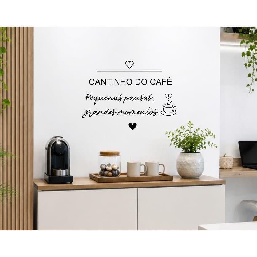 Adesivo de Parede Cantinho do Café – Pequenas Pausas, Grandes Momentos | Decoração Moderna