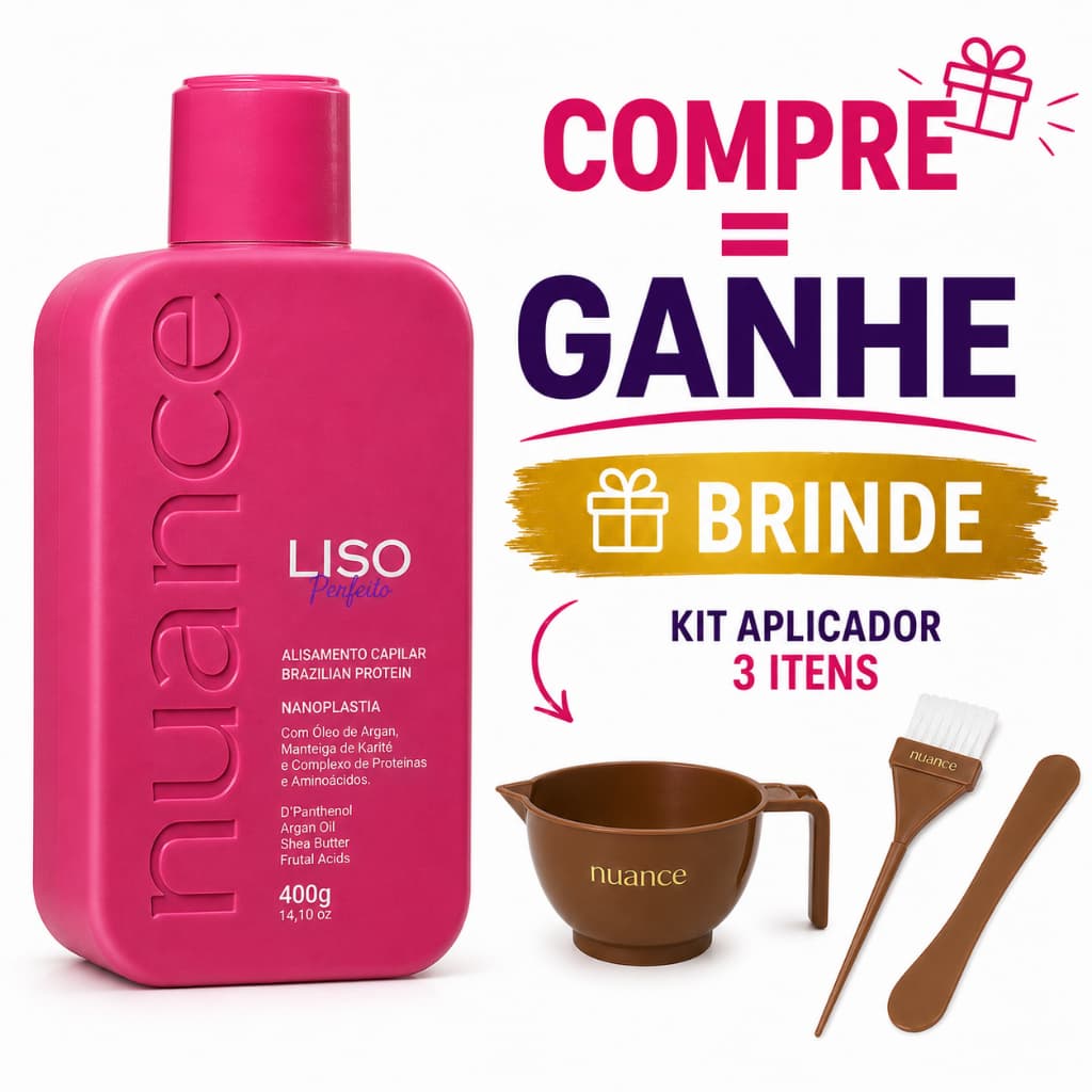 Progressiva Nuance Liso Perfeito 400g + Kit Aplicador Nuance 3 Peças
