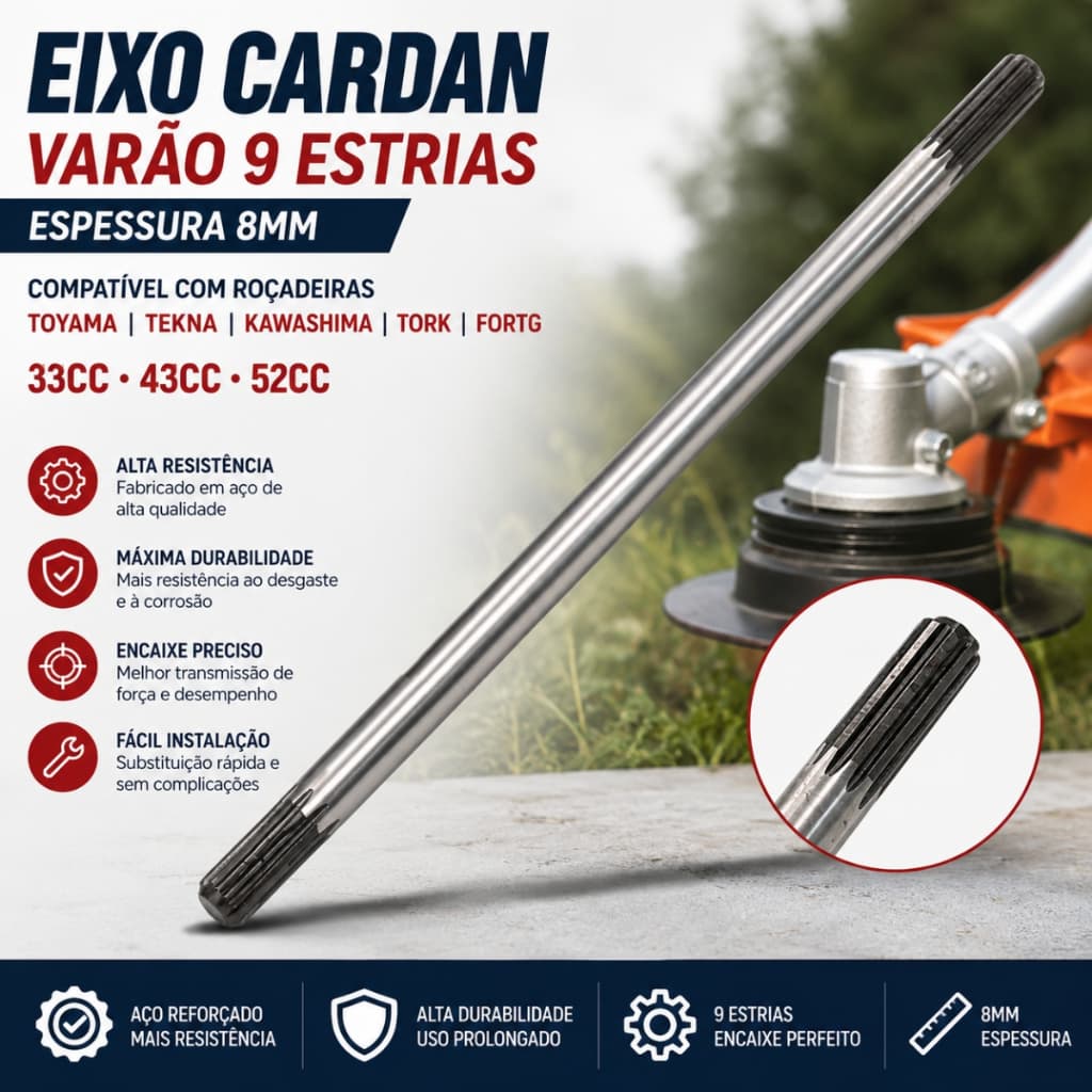 Eixo Cardan Varão Roçadeira Espessura 8mm 33cc 43cc 52cc 9 Estrias Toyama Tekna Kawashima Tork FortG