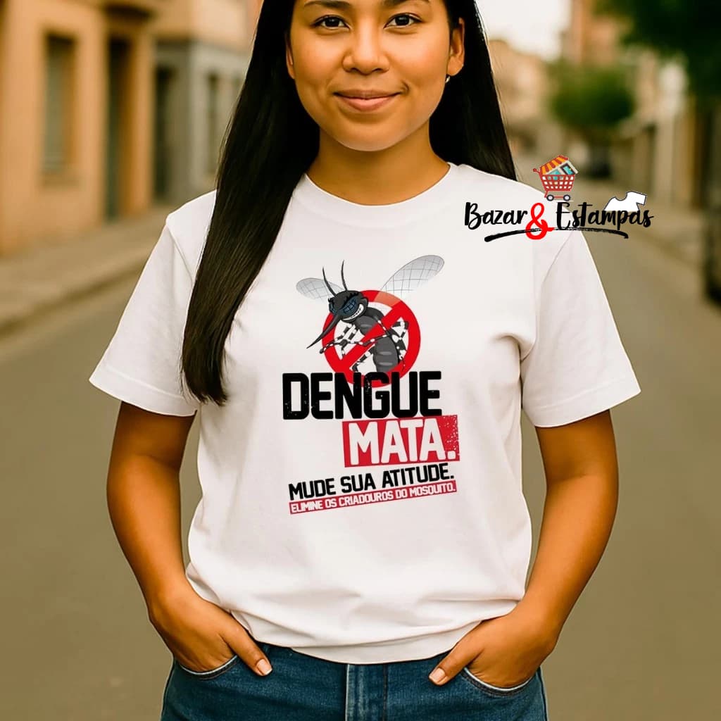 Camiseta Campanha Combate a Dengue Mosquito Prevenção Unissex Homens e Mulheres