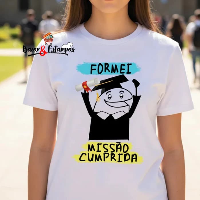 1 Camiseta Formatura Missão Cumprida Camisa Formandos Formatura Escola Faculdade Unissex