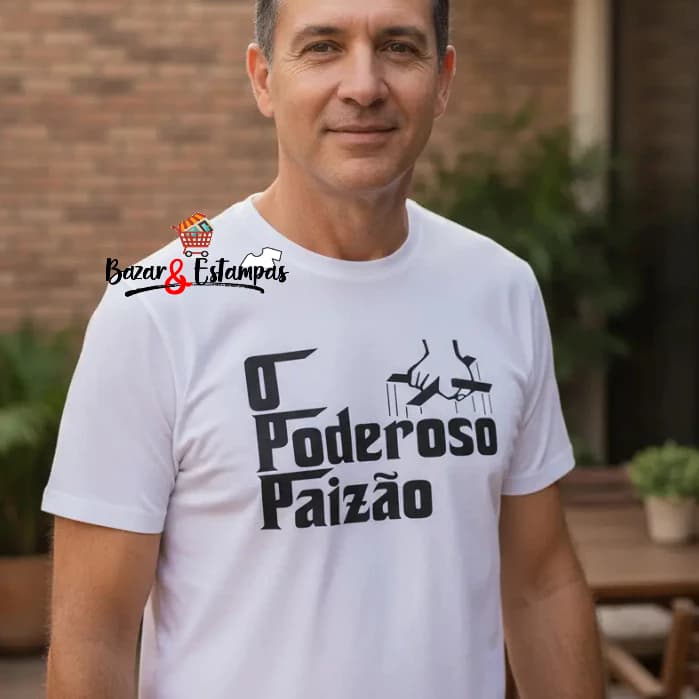 Camiseta Dia dos Pais O Poderoso Paizão Pai Papai Camisa Presente Papai