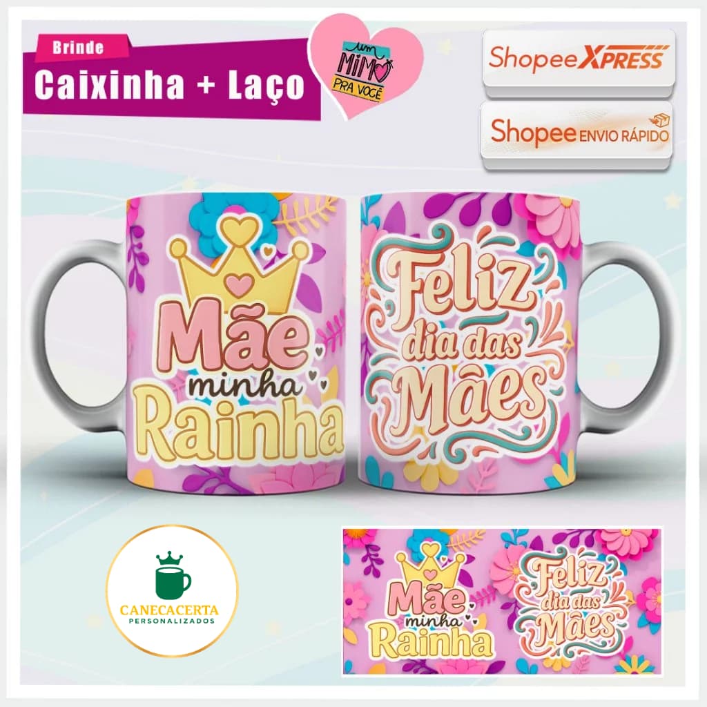 Caneca Mãe Minha Rainha Feliz Dia Das Mães Flores 3D Caixa E Laço Xicara 325ml