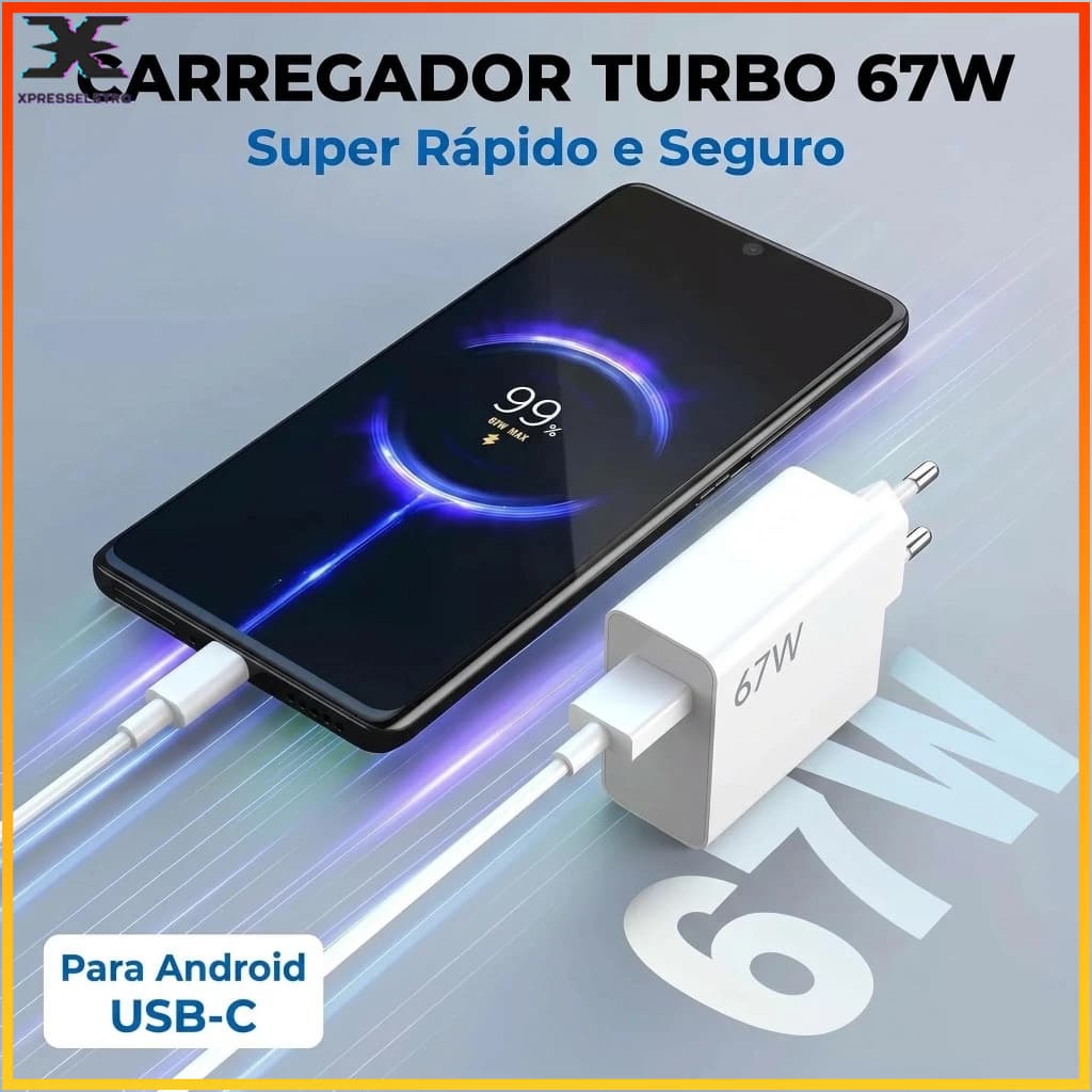 Carregador Turbo 67W USB-C Super Rápido Alta Potência para Android Tipo-C Carregamento Seguro Bivolt