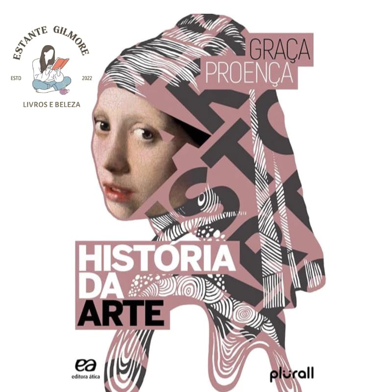 História da Arte por Graça Proença Editora Ática