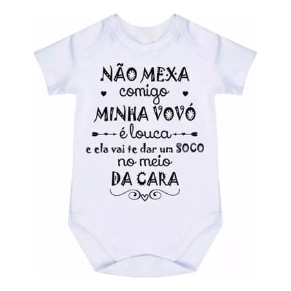 Body Bebê Não Mexa Comigo Minha Vovó É Louca 136a