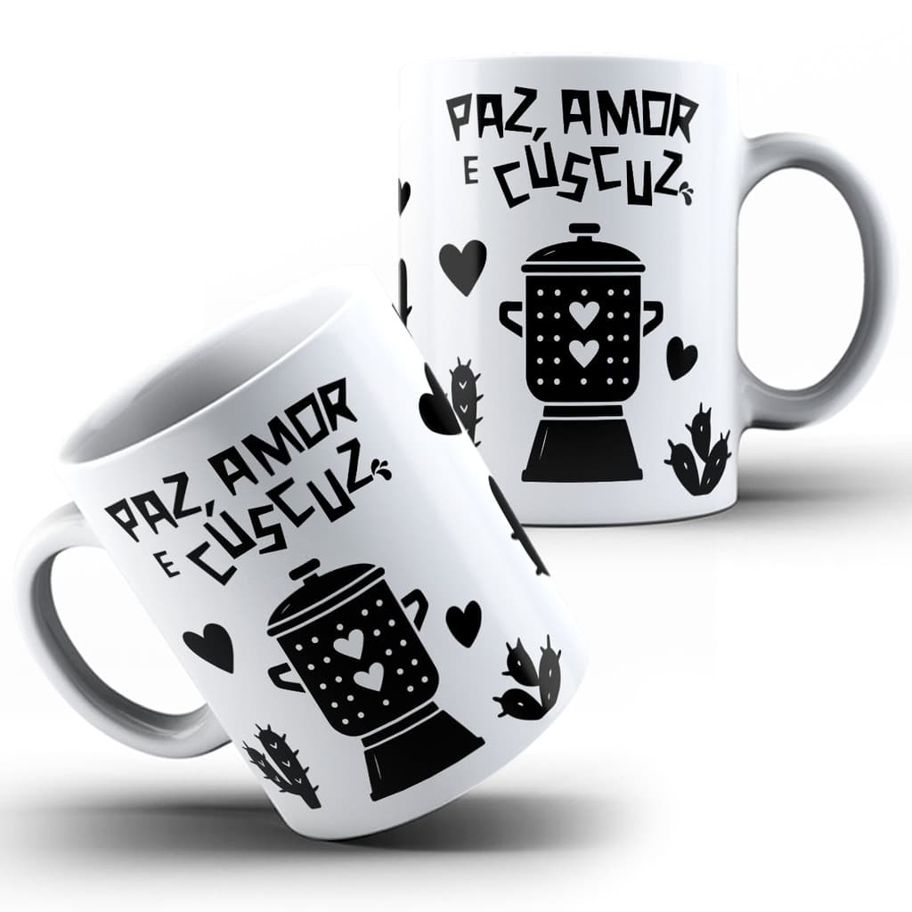 Caneca Xícara Personalizada Estampada Paz Amor e Cuscuz Nordestino