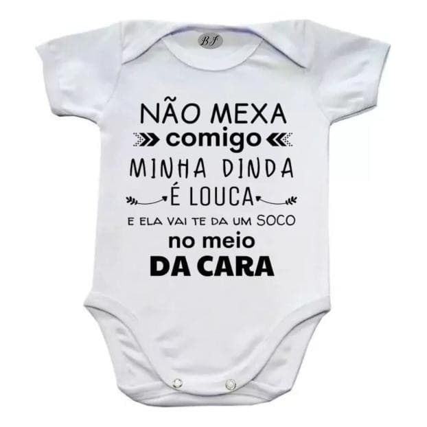 Body Bebe Não Mexa Comigo Minha Dinda E Louca Lindo Presente