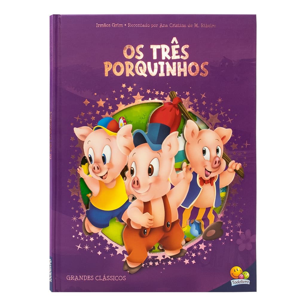LIVRO INFANTIL GRANDES CLASSICOS: TRES PORQUINHOS, OS | TODOLIVRO