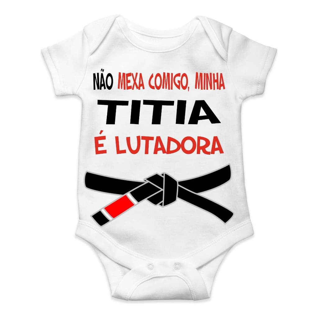 Body Infantil Personalizado Minha Tia Titia Luta Jiu Jitso