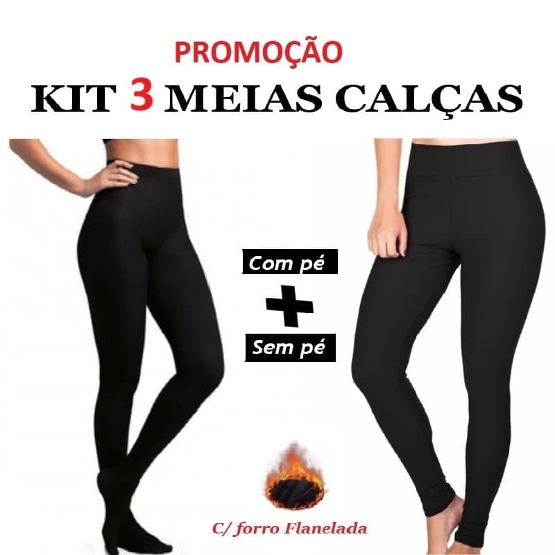 KIT 3 Meias Calças Flanelada Térmica Com e Sem pé Cintura Alta FIO 80 Preta Meia interna forrada