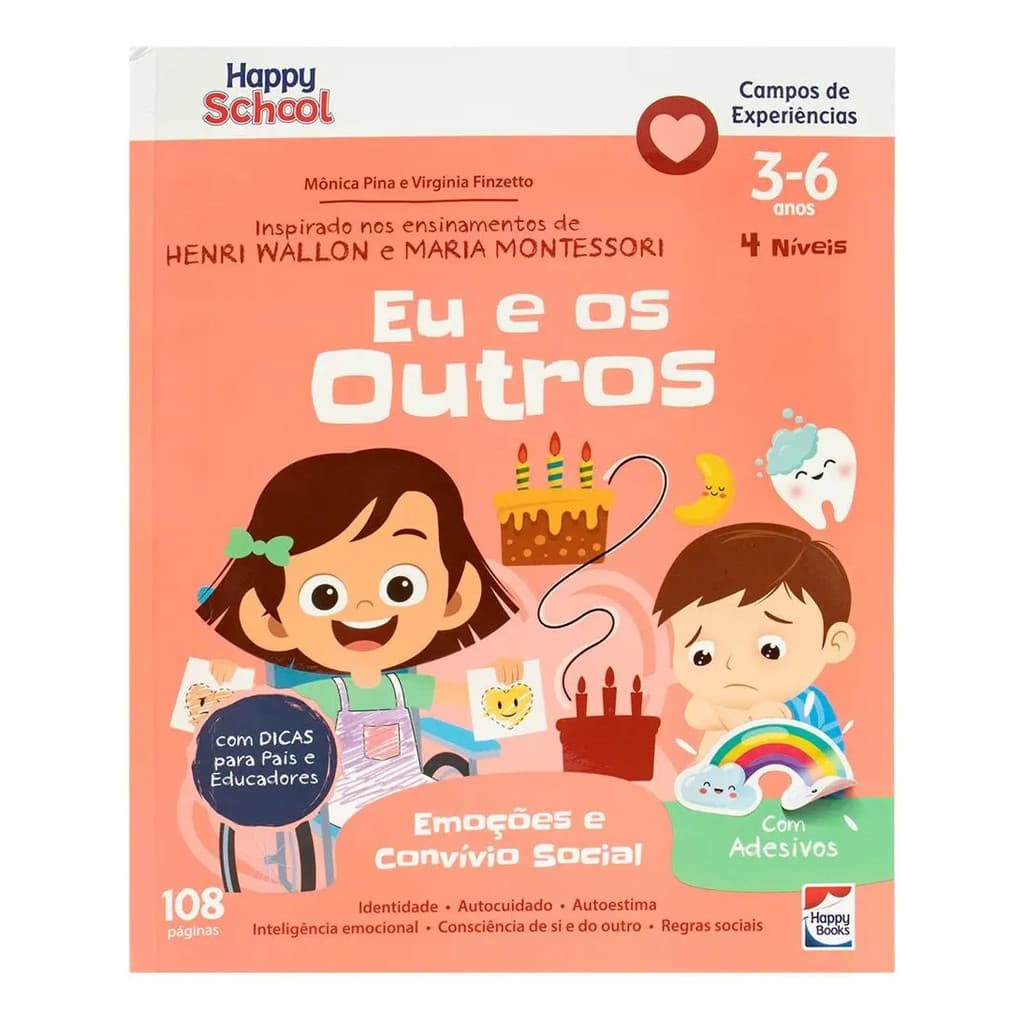 LIVRO HAPPY SCHOOL CAMPOS DE EXPERIENCIAS: EMOCOES E CONVIVIO SOCIAL - EU E INFANTIL