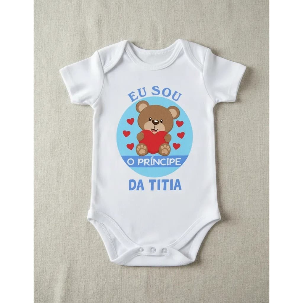 Body Bebê Personalizado Body Infantil Eu Sou O Príncipe Da Titia Body Bebê Menino Presente Estampado Manga Curta P ao GG