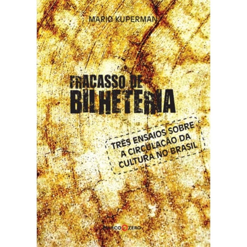 Livro Fracasso De Bilheteria - Mário Kuperman