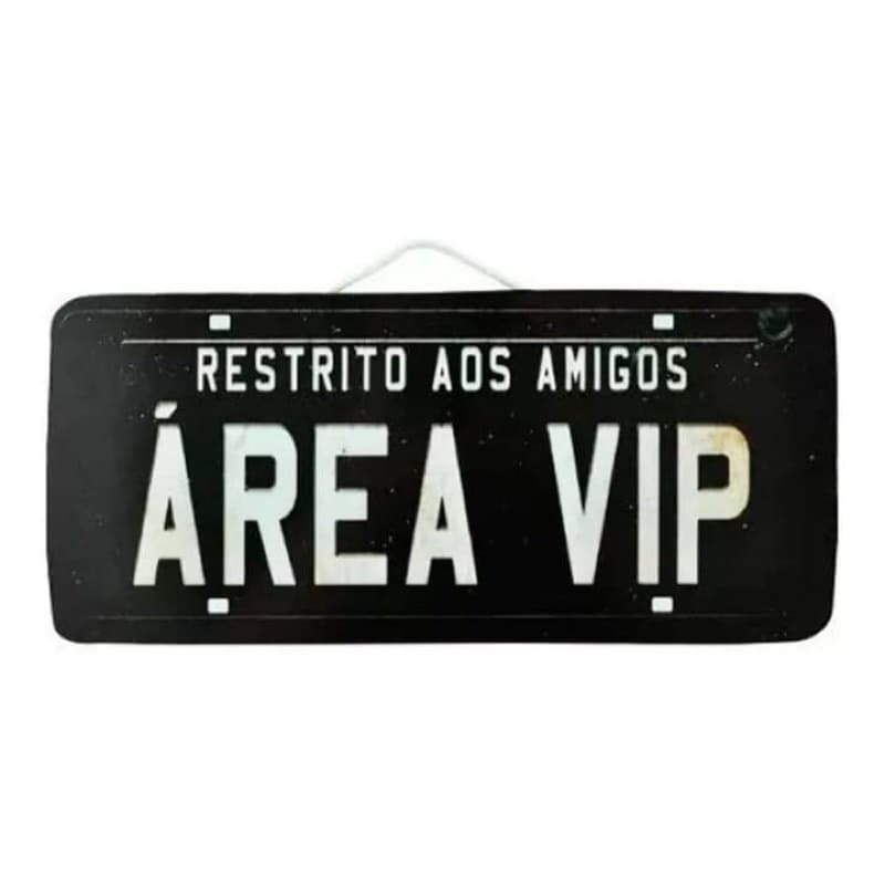 1 Placa Decorativa em MDF  adesivado frase Área VIP