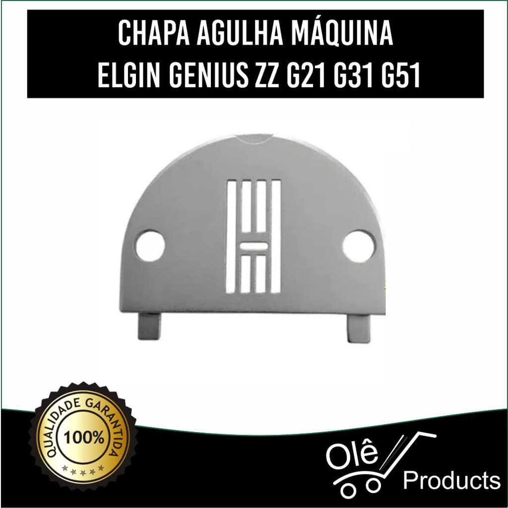 Chapa Agulha Máquina Elgin Genius Zz G21 G31 G51