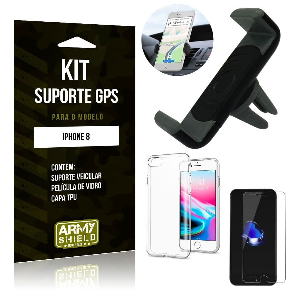 Kit Suporte Veicular Apple iPhone 8 Suporte + Capa + Película de Vidro - Armyshield