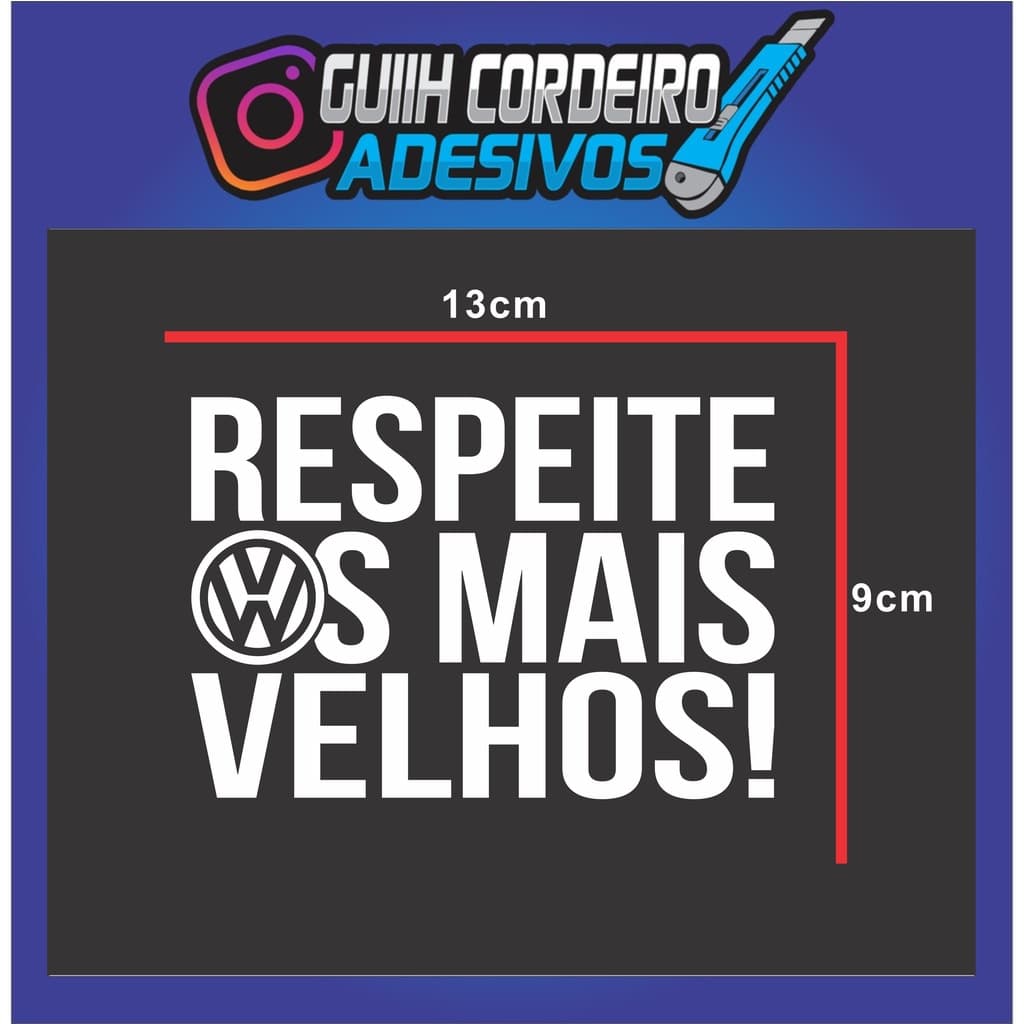 Adesivo Respeite os mais velhos - Volkswagem
