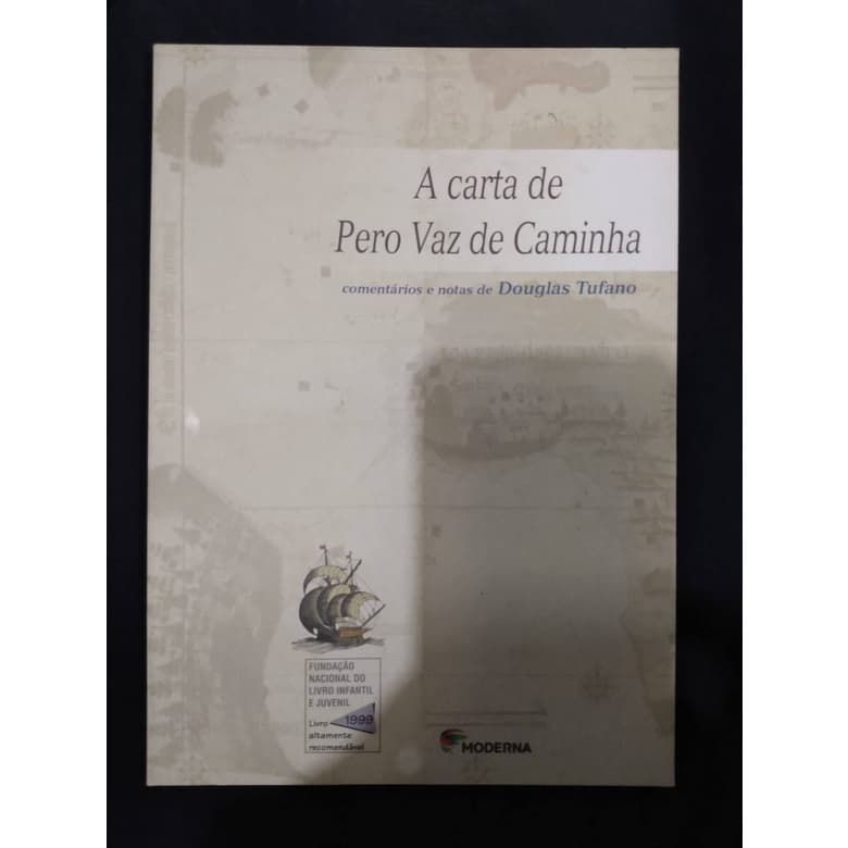 A Carta de Pero Vaz de Caminha