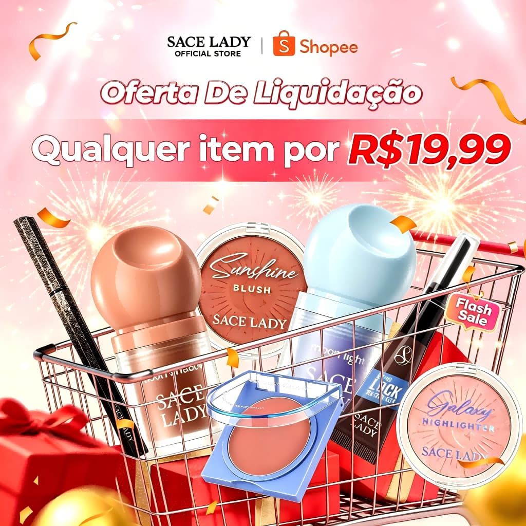 【LOTE LIQUIDAÇÃO】SACE LADY – Batom, Blush, Contorno, Iluminador, Sobrancelha – Escolha avulso | Envio Imediato