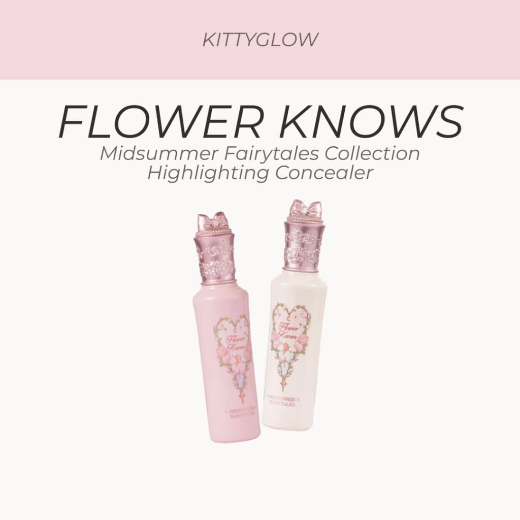 FLOWER KNOWS Coleção De Contos De Fadas De Meio Do Verão Destaque Corretivo