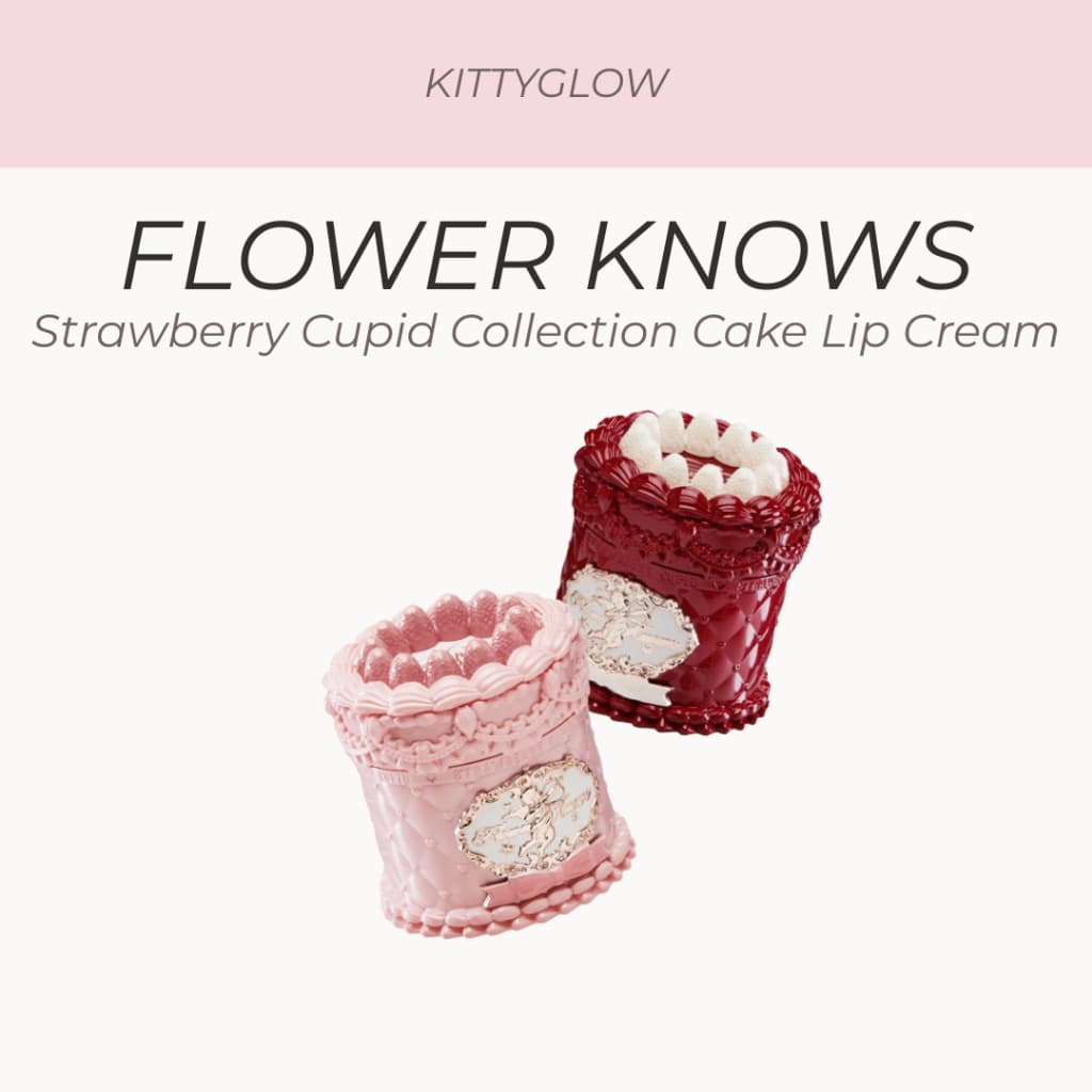 FLOWER KNOWS Morango Cupido Coleção Bolo Creme Labial