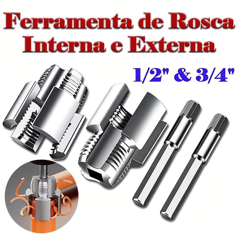 Abridor De Rosca Interno Externo Tubo Cano Água 1/2" e 3/4"