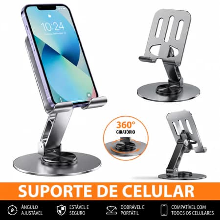 Suporte Giratório 360° p/ Celular e Tablet - Base Ajustável em Alumínio - Mesa ou Escritório