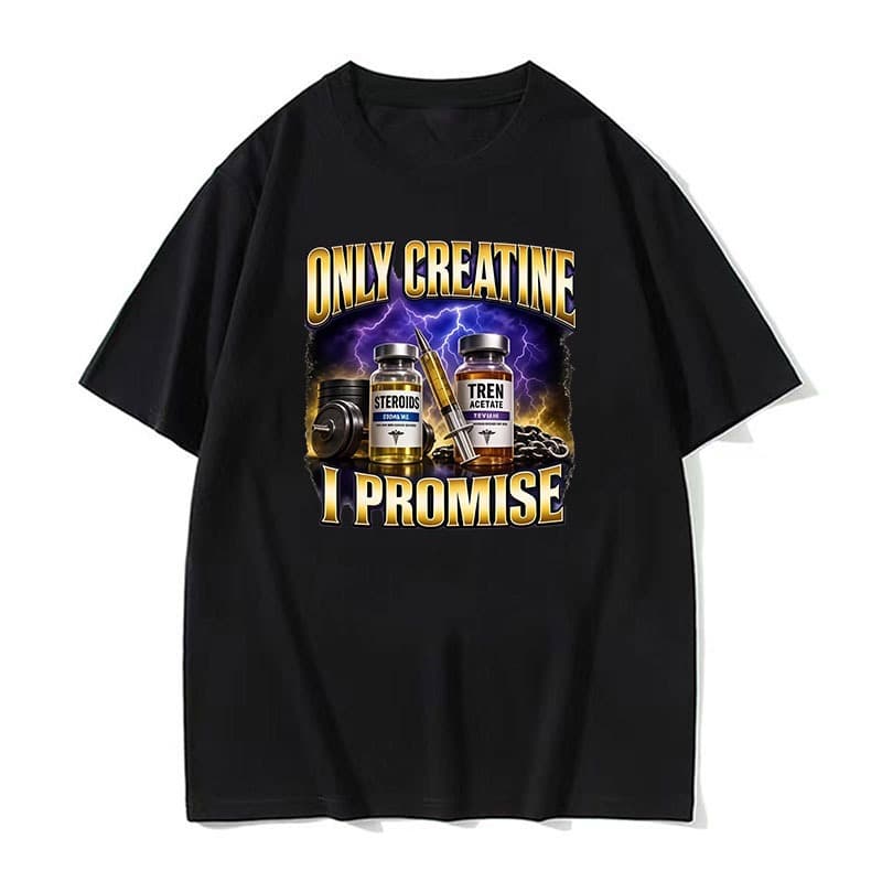 Apenas Creatina I Promise Gym Meme Camiseta Gráfica Fitness Estampada 100 % Algodão Puro