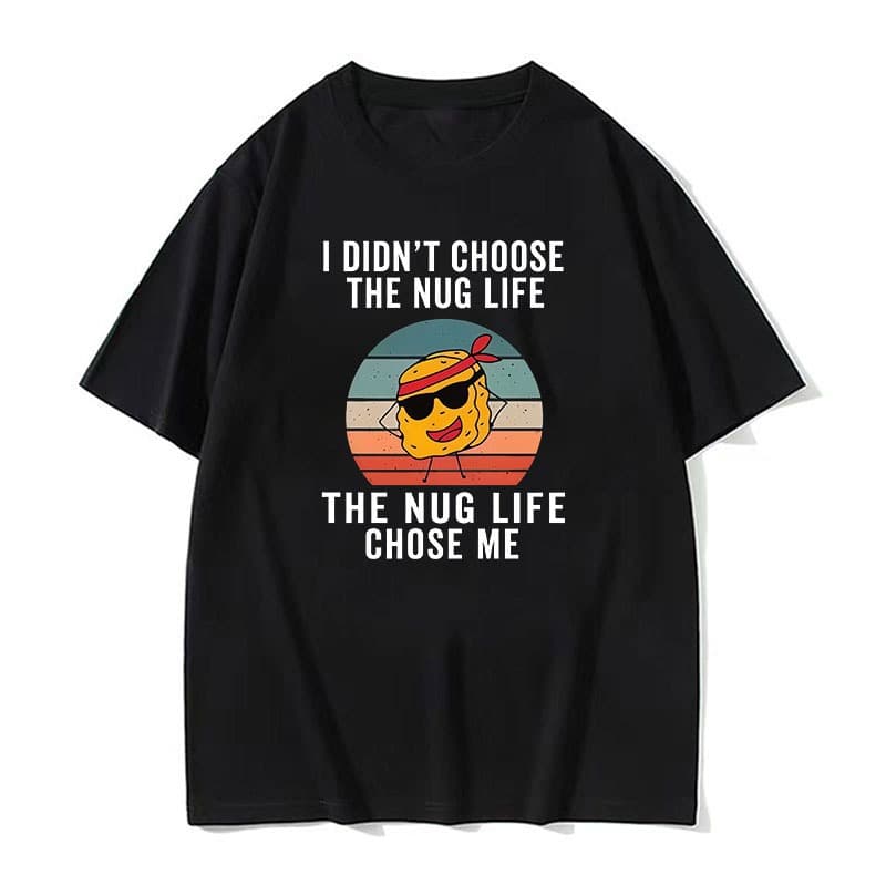Humor Meme Eu Não Escolher O Nug Life Print Camiseta Masculina Diária Casual Manga Curta Preta De Desenho Animado