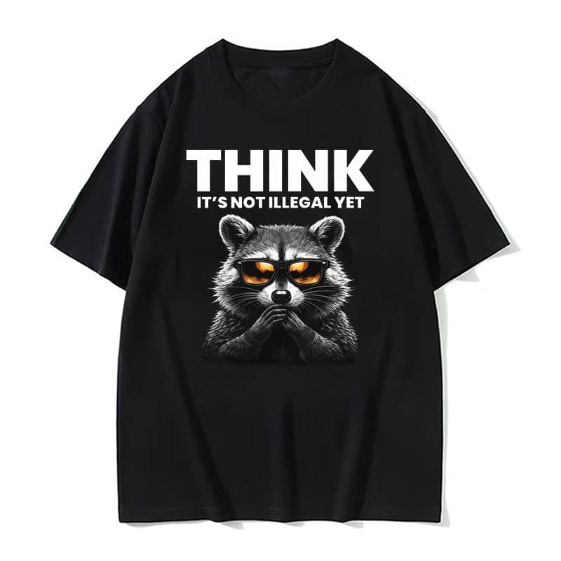 Pense Que Não É Ilegal , Mas Engraçado Guaxinim Meme T Camisa Das Mulheres Dos Homens Moda Humor Manga Curta Camisetas C