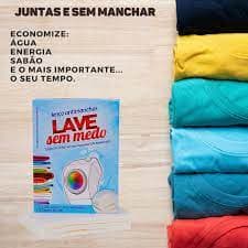 Lave Sem Medo Lave Sem Manchas Lava Roupas Misturadas