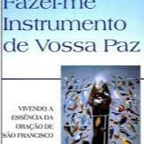 livro - Fazei-  me instrumento de vossa paz