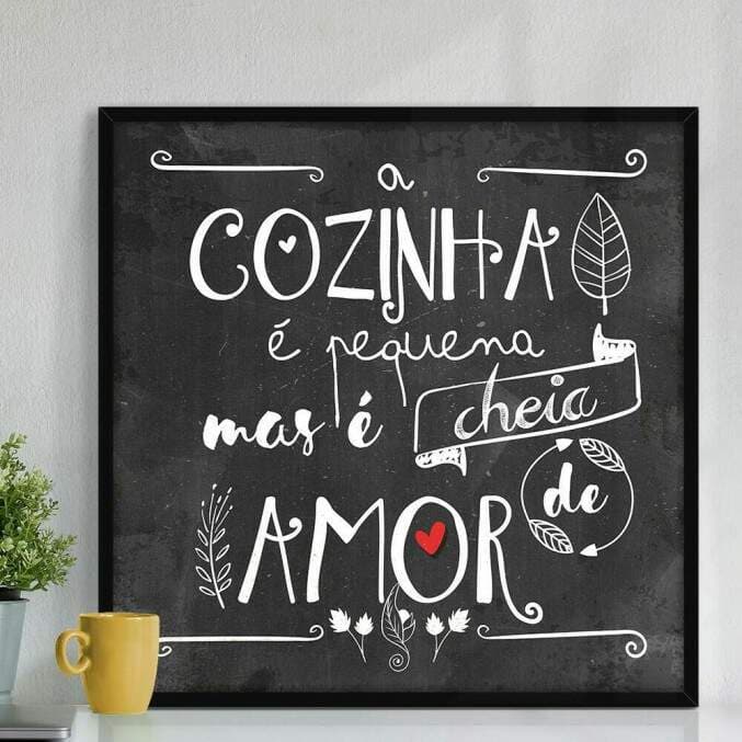 QUADRO DECORATIVO COM MOLDURA GOURMET A COZINHA É PEQUENA 60x40