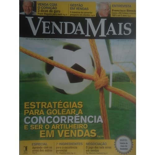 Venda Mais - Estratégias para golear a concorrência e ser o artilheiro em vendas - Ano 13 - Nº145 de Editor pela Quan...
