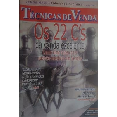 Técnicas de Venda - O s 22 C`s da venda excelente - Como virar o jogo e ter sucesso imediato em vendas de Editora pel...