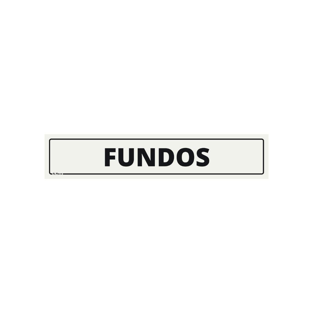 Placa de Sinalização Fundos 25x05