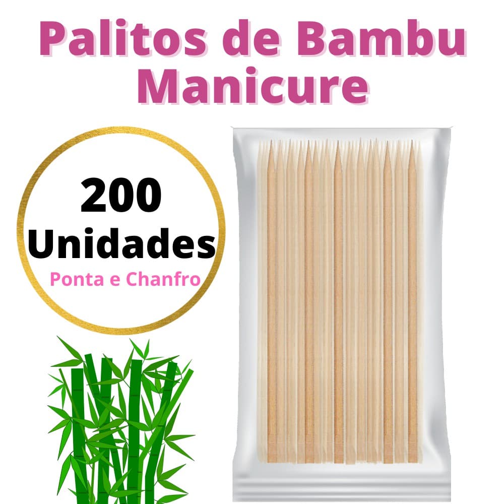 Palito Manicure Bambu 200 unidades Ponta  e Chanfro | RESISTENTE |