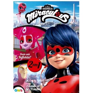 Livro - Ladybug - Onde está Reflekta? - A invasão do Sr. Pombo -Ciranda Cultural