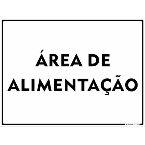 Placa Indicativa Área De Alimentação 40x30cm Alumínio