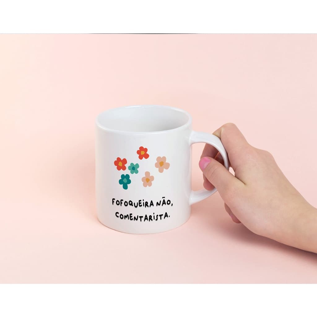 Caneca - fofoqueira não