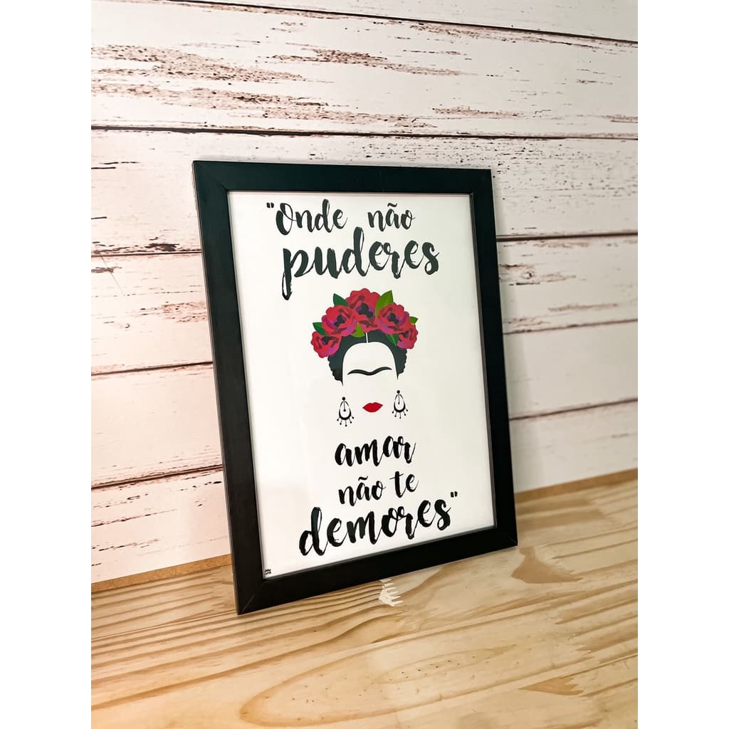 Quadro Frida Kahlo / Girl Power / Amor Próprio / Decoração