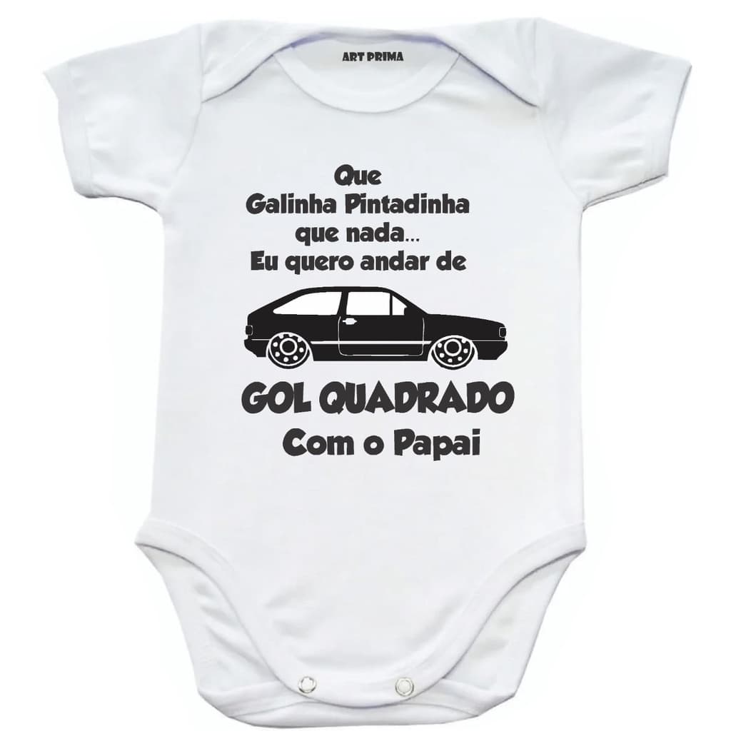 Body de Bebê  Personalizado Que Galinha Pintadinha que Nada Eu quero andar de Gol Quadrado Com O Papai