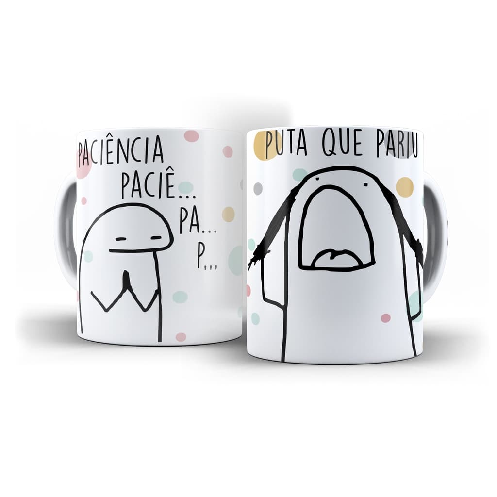 Caneca Flork Paciência, Paciência Puta Que Pariu