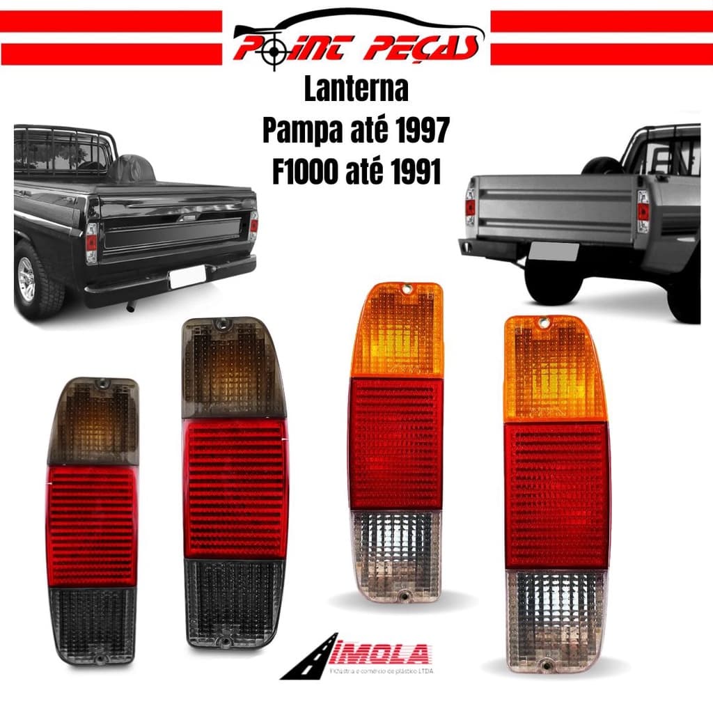 Lanterna Pampa até 1997 F1000 até 1991 Tricolor ou Fumê