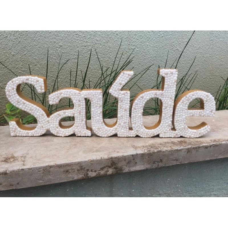 Escrito/Escrita/Escultura/Placa/Plaquinha/Palavra/Nome/Personalizado/MDF/Com Pérola e Strass/Saúde/Decoração