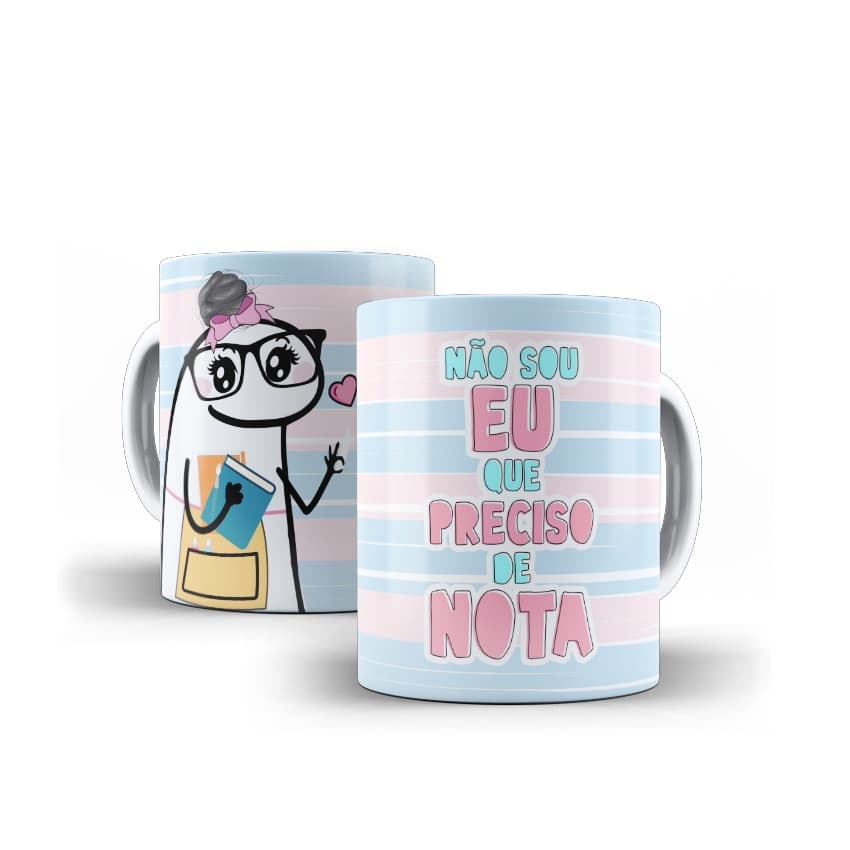 Caneca Porcelana Dia dos Professores Flork Não Sou Eu Que Preciso de Nota