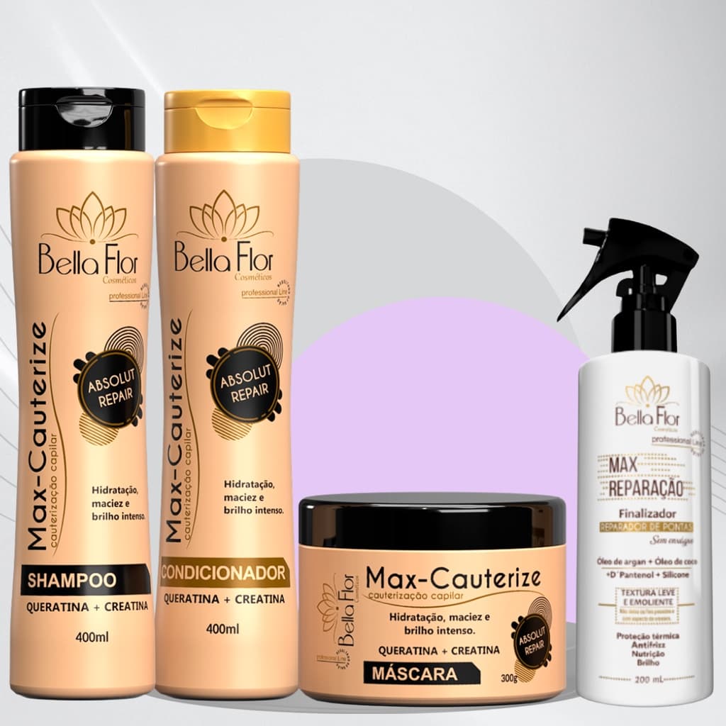 Kit Capilar Cauterize + Max Reparação 4 Produtos Bella Flor Hidratação Reparação Profissional