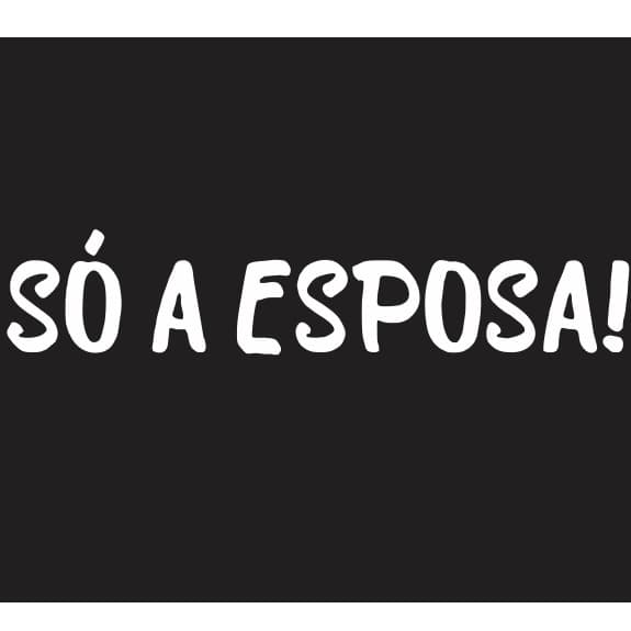 adesivo só  a esposa para soleira de carro engraçado tiktok