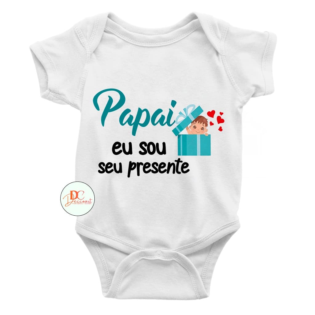 Body Personalizado Para Bebê Papai Eu Sou Seu Presente Menino L010